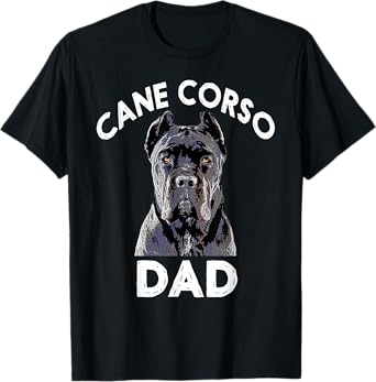Cane Corso Dad Italian Mastiff T-Shirt Gift T-Shirt