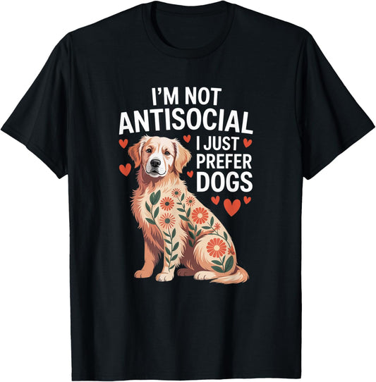 Retro I’m Not Antisocial, I Prefer Dogs, Funny T-Shirt