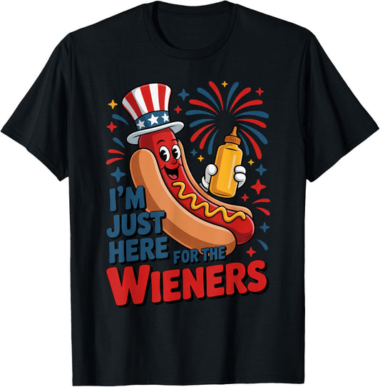 Funny Hot Dog I'm Just Here For The Wieners Fourth Of July T-Shirt