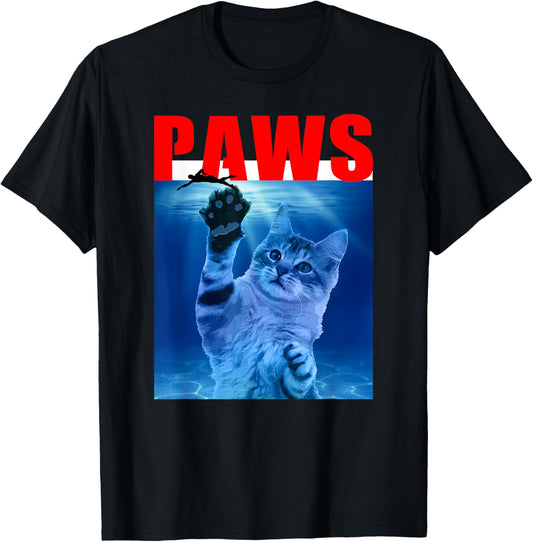 PAWS Funny Cat . Parody For Shark And Cat Lovers T-Shirt