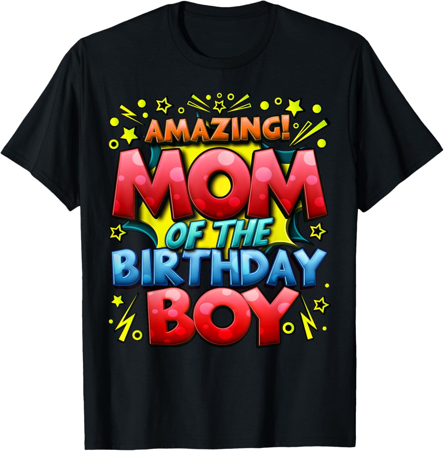 Mom of the Birthday Boy Matching Family Mommy T-Shirt