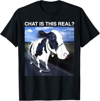 Chat is This Real Skateboarding Cow Funny Meme T-Shirt