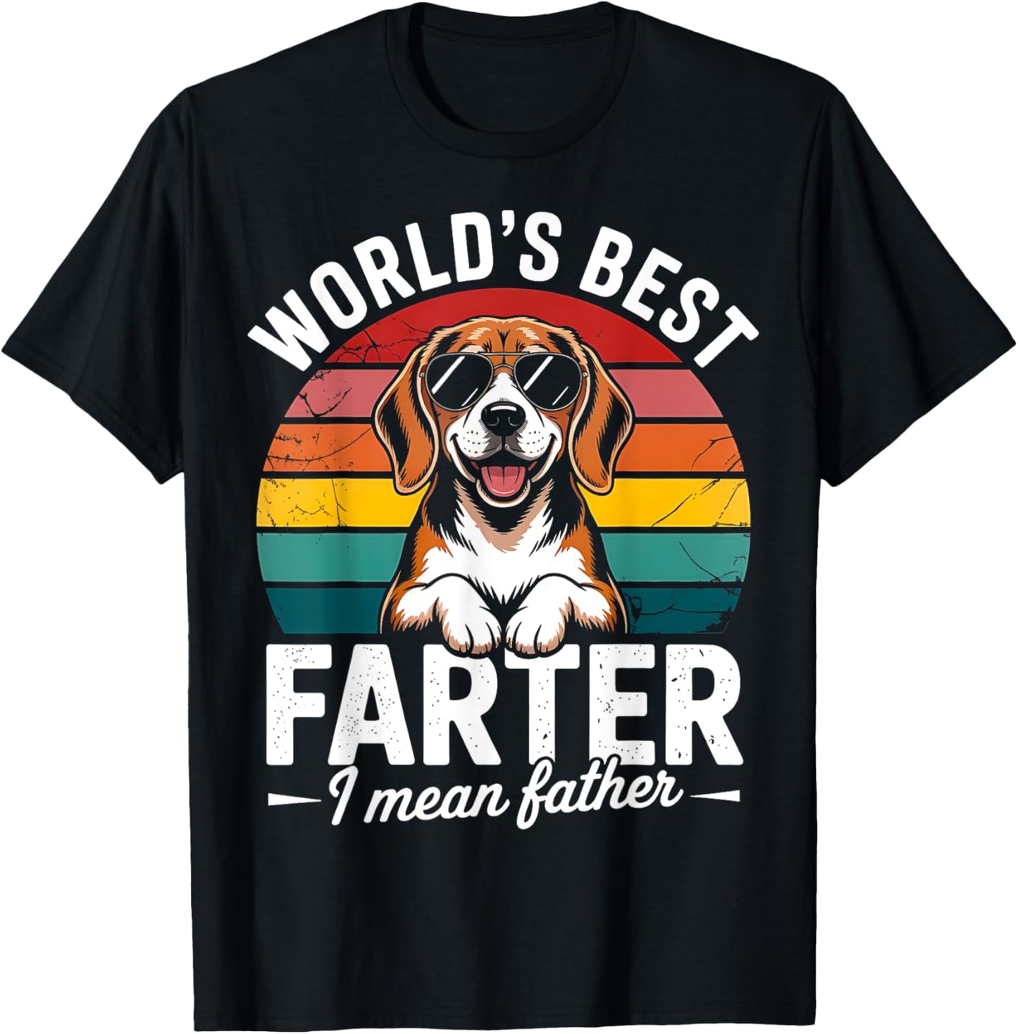 World's Best Farter I Mean Father Fathers Day Funny Dad Dog T-Shirt