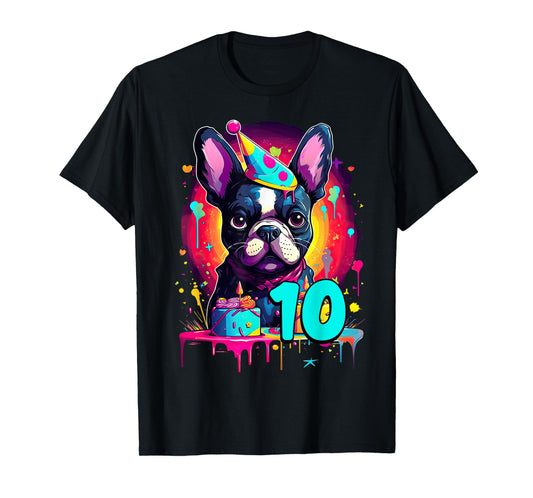 French Bulldog Dog 10th Birthday Themed Party 10 Years Old Men Women Girls Kids T-Shirt