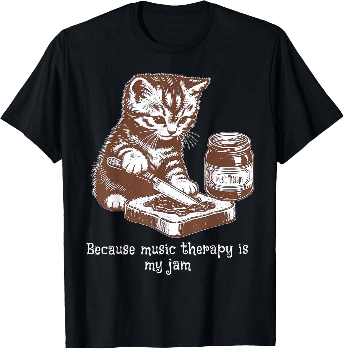 Because Music Therapy Is My Jam Musical Therapist Cat Lover T-Shirt