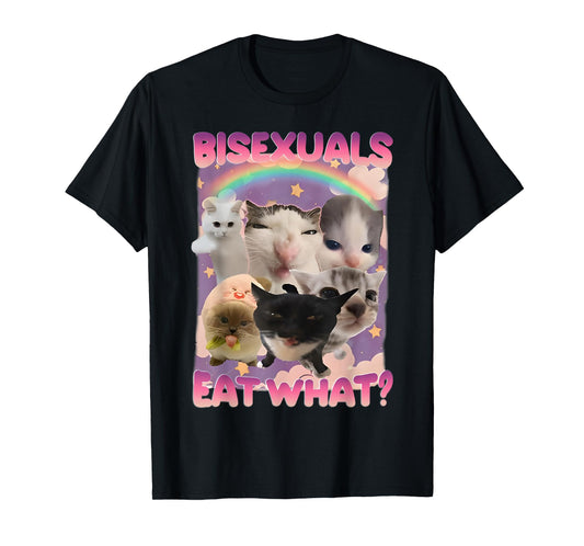 Bisexuals Eat What Funny Cat Unicorn Meme LGBT Humor T-Shirt