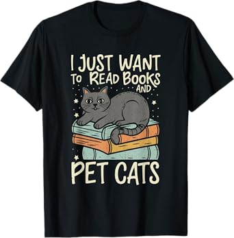 Retro I Just Want To Read Books And Pet Cats Cat Men Women Kids T-Shirt