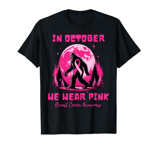 Bigfoot Pink Ribbon Breast Cancer Awareness Month Men Women T-Shirt