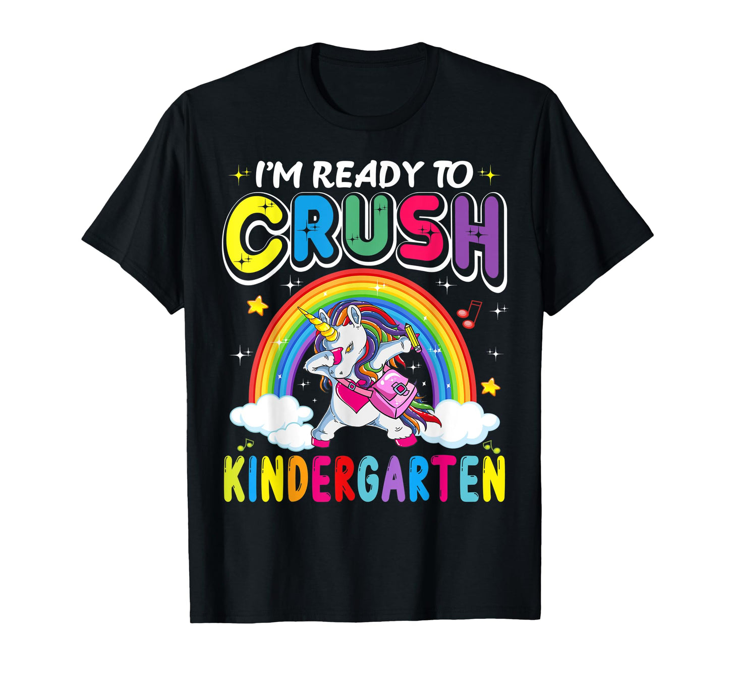 I'm Ready To Crush Kindergarten Unicorn Girls Back To School T-Shirt