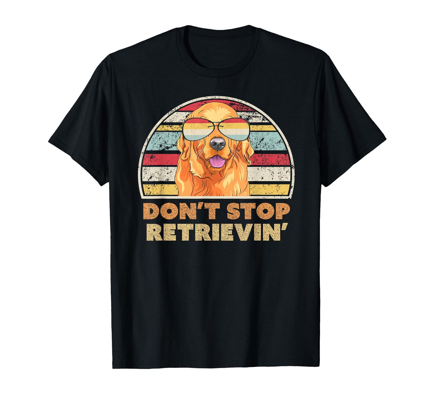 Don't Stop Retrieving Shirt. Retro Golden Retriever TShirt T-Shirt