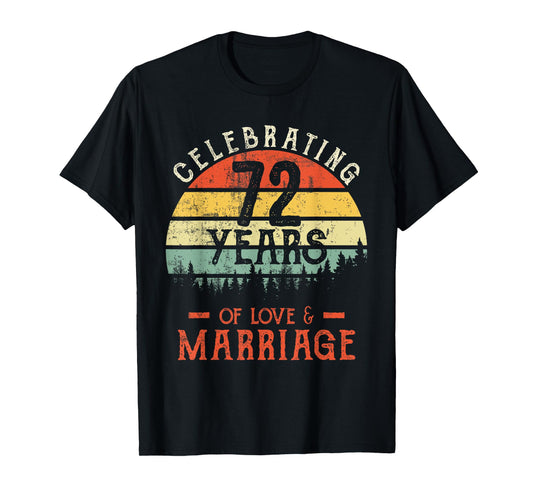 celebrating 72 years of love wedding Anniversary Squad party T-Shirt
