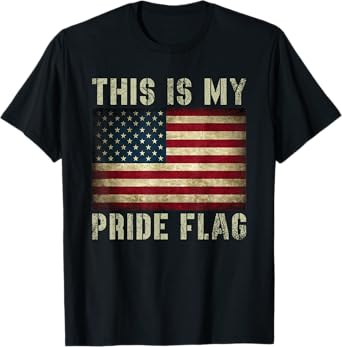 This Is My Pride Flag USA American 4th of July Patriotic T-Shirt