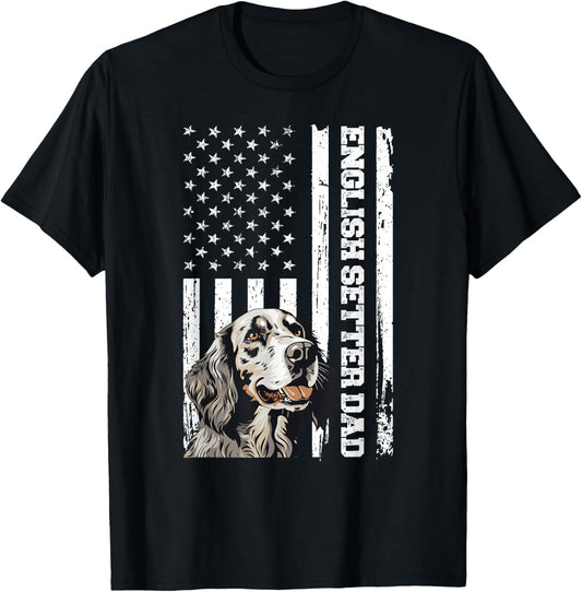 English Setter Dad American Flag English Setter Owner T-Shirt