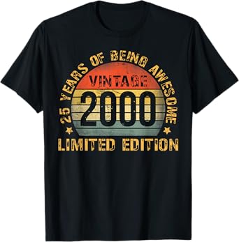 25 Year Birthday Decorations Men Gag 25yr 2000 25th Birthday T-Shirt