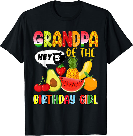 Grandpa Of The Birthday Girl Family Fruit Birthday Hey Bear T-Shirt