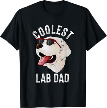 Funny Coolest Lab Dad Gift For White Labrador Dog Lover Men T-Shirt
