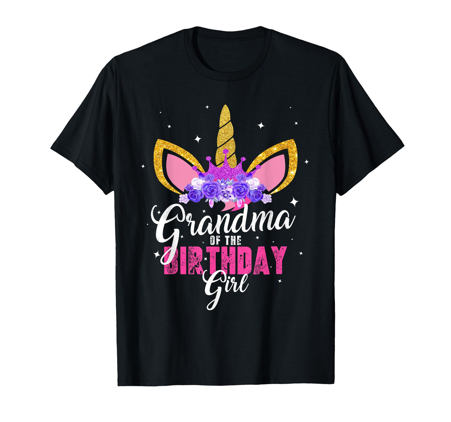Grandma Of The Birthday Girl Unicorn Princess Grandmother T-Shirt