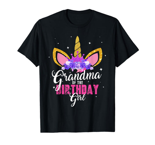 Grandma Of The Birthday Girl Unicorn Princess Grandmother T-Shirt