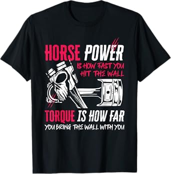 Funny Horsepower And Torque Power Mechanic Diesel T-Shirt