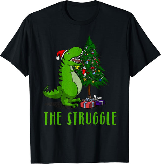 T-Rex Santa Shirt Christmas Tree Tee The Struggle is real T-Shirt