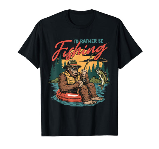 I’d Rather Be Fishing Bigfoot Funny Fisherman Sasquatch Bass T-Shirt