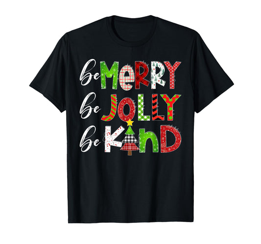 Be Merry Be Jolly Be Kind Merry Christmas Teacher Xmas Pjs T-Shirt