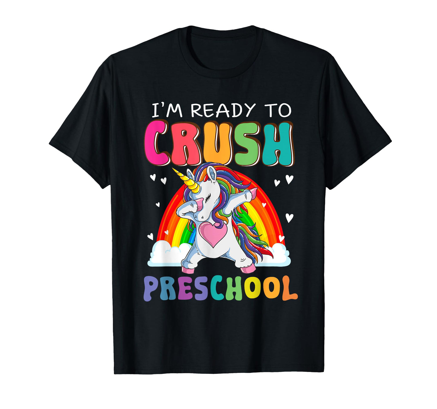 Crush Preschool Dabbing Unicorn First Day Of School Girl Kid T-Shirt