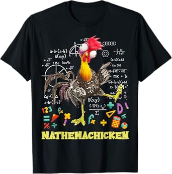 Mathemachicken shirt teacher Math Lovers Funny chicken T-Shirt for Men Women Kids
