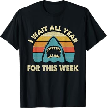 I Wait All Year For This Week - Shark Lover Ocean Wildlife T-Shirt
