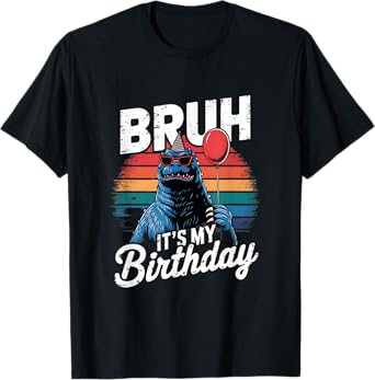 Bruh It's My Birthday Japanese Kaiju Monster Retro Sunset T-Shirt