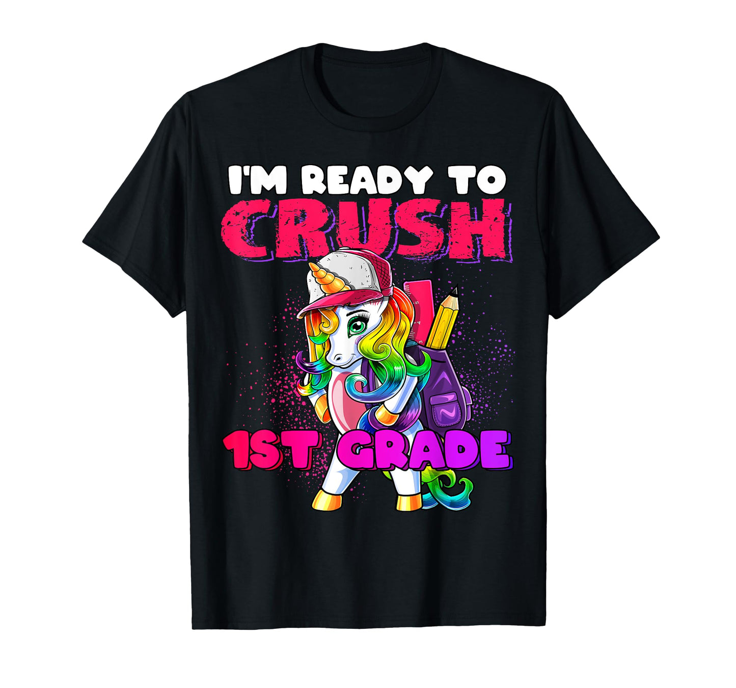 Crush 1st Grade Unicorn Backpack Back to School Girls T-Shirt