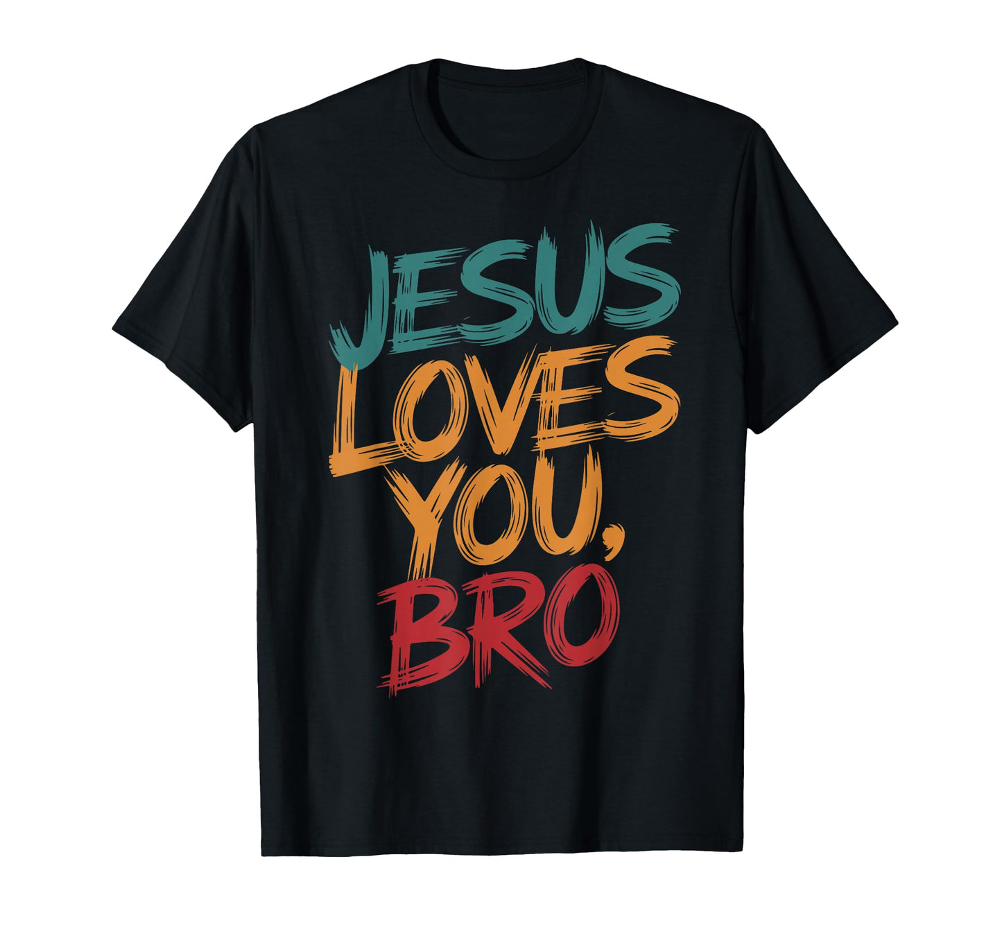 Christian Boy Jesus Loves You Bro Trust God Saves Me Toddler T-Shirt