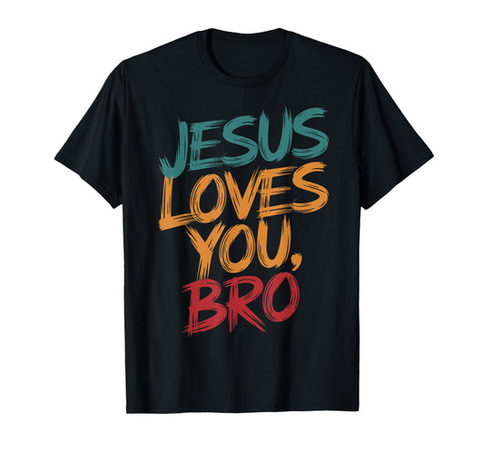 Christian Boy Jesus Loves You Bro Trust God Saves Me Toddler T-Shirt