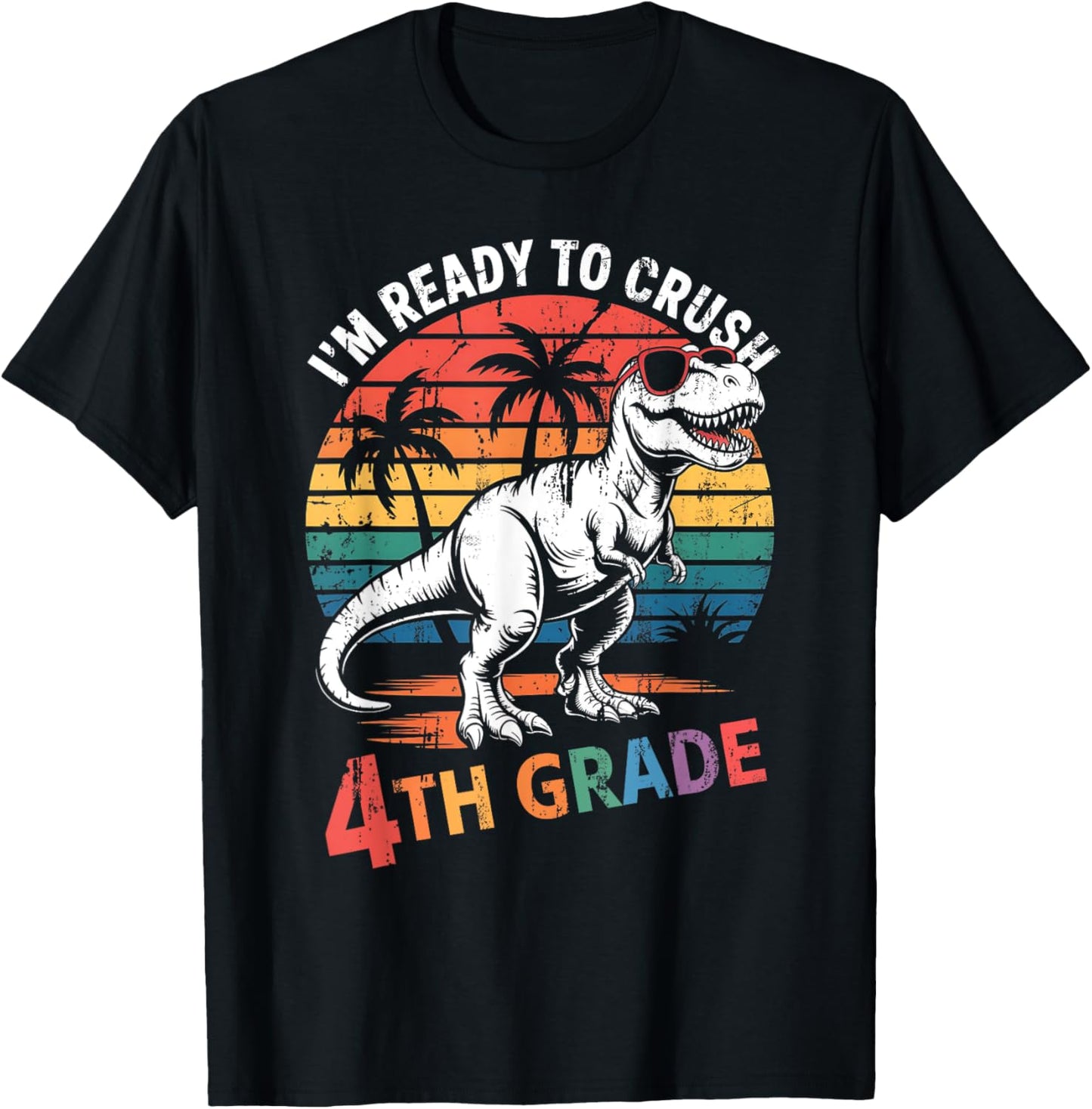 I'm Ready To Crush 4th Grade Dinosaur Boys Back To School T-Shirt