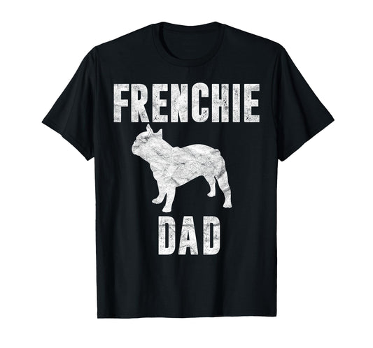 Vintage French Bulldog Dad Dog Daddy Frenchie Father T-Shirt
