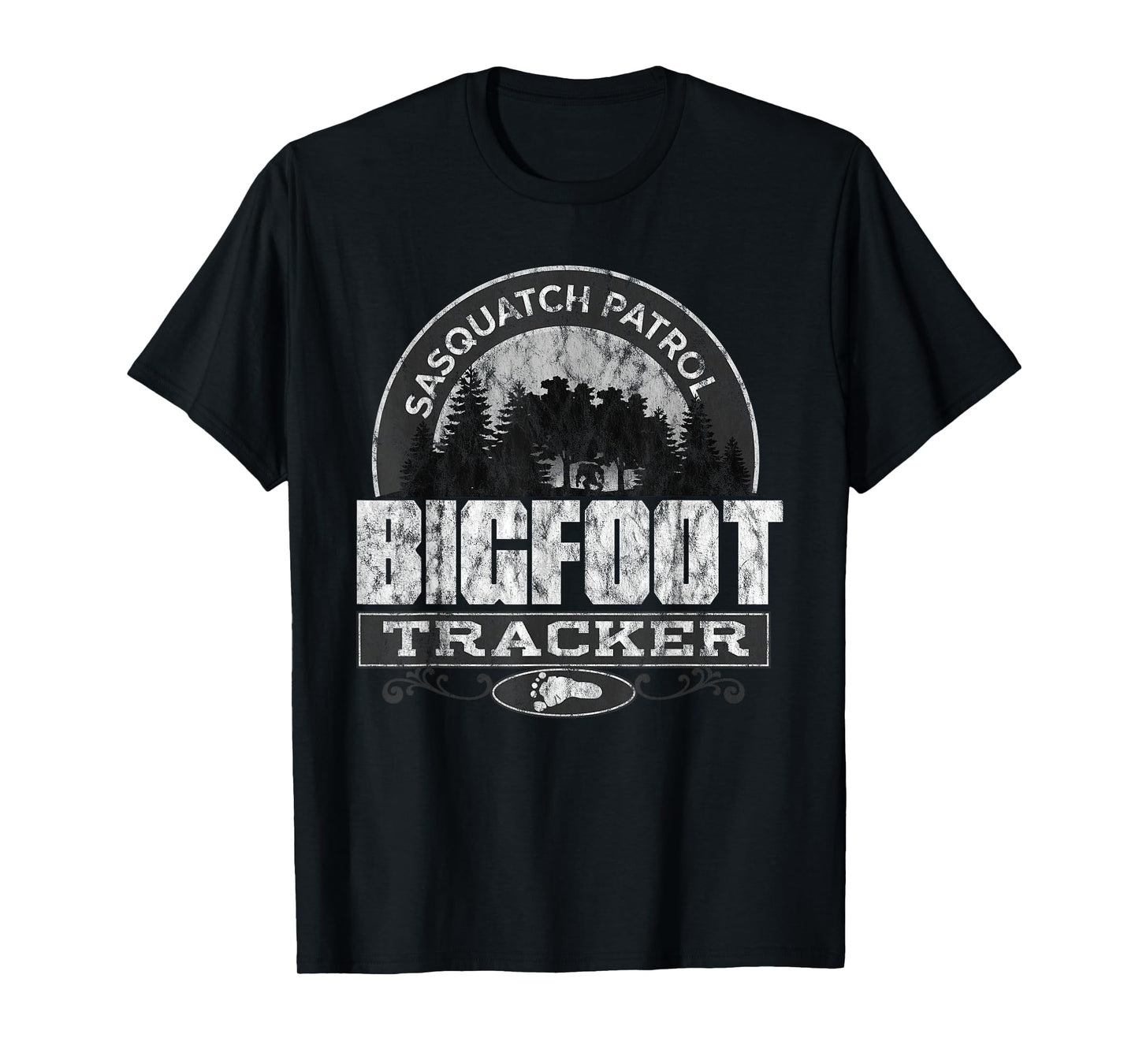 Sasquatch Patrol Big Foot Tracker I Believe T-Shirt