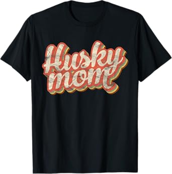 Vintage Husky Mom Gift Dog Lover Pet Siberian Huskies Mama Men Women Kids T-Shirt