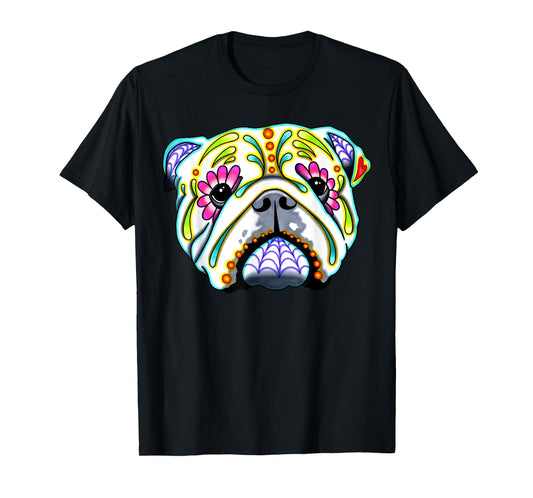 English Bulldog - Day of the Dead Sugar Skull Dog T-Shirt for Men Women Girls Kids