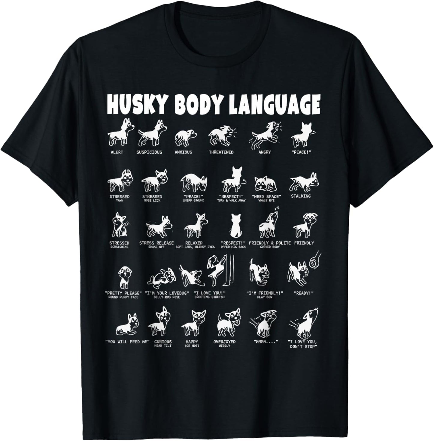 Husky Body Language Guide Funny Dog Lover For Boys Men Women T-Shirt