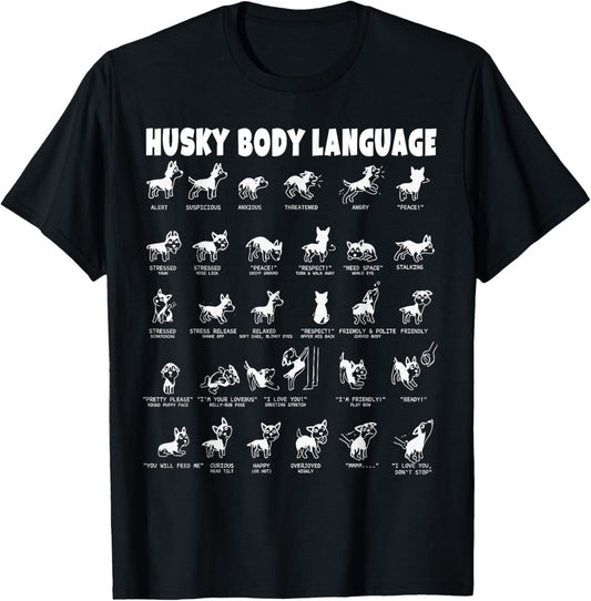 Husky Body Language Guide Funny Dog Lover For Boys Men Women T-Shirt