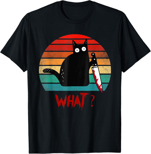 Vintage Cat What? Funny Black Cat Murderous Cat With Knife T-Shirt