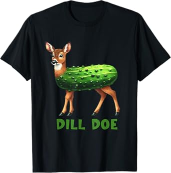 Dill Doe Funny Adult Humor Inappropriate Pickle Women T-Shirt