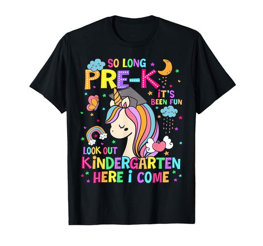 So Long Pre-K Graduation Kindergarten Here I Come Unicorn T-Shirt