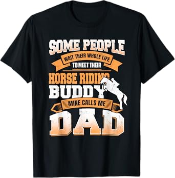 Mens Horse Riding Buddy Funny Father's Day T-Shirt Dad Gift