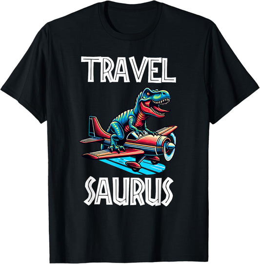 Travel Saurus Funny T-Rex T-Shirt