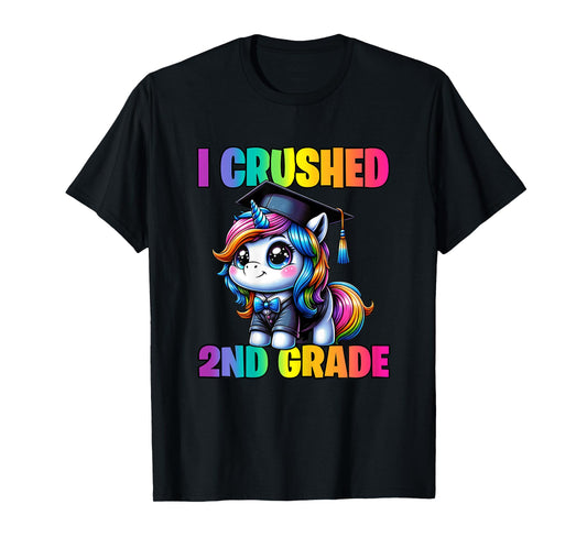 Graduation I Crushed 2nd Grade Unicorn Girls Grad Magical T-Shirt