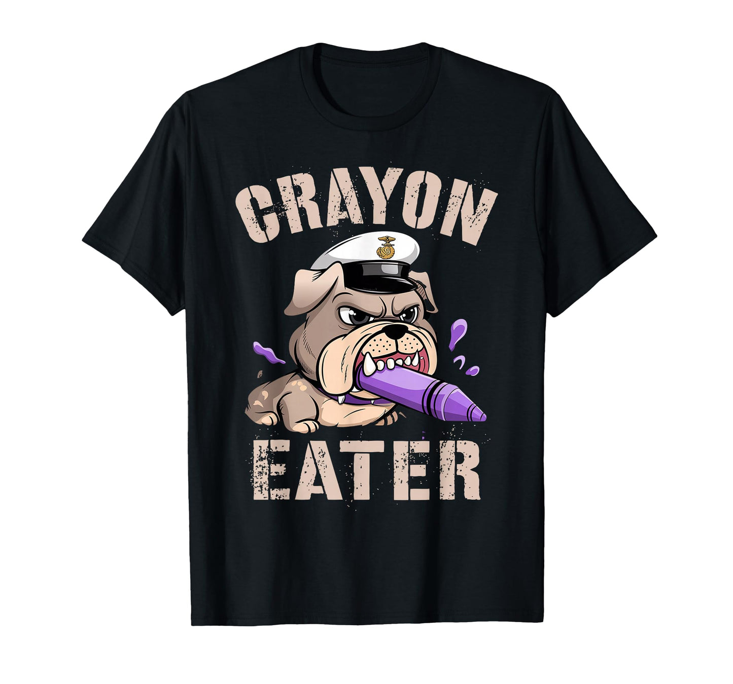 Funny Veteran CRAYON EATER I Eat Bulldog Military Grunt Dad T-Shirt