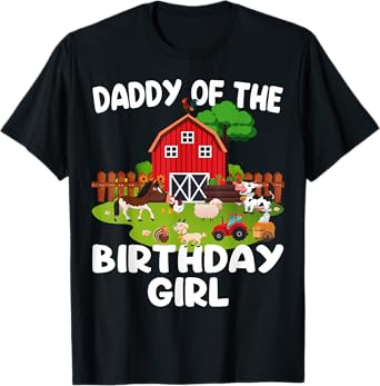 Barnyard Birthday Farm Animals Dad Birthday Girl T-Shirt
