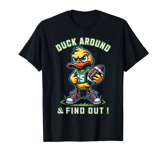Funny Duck Around & Find Out Duck Lovers Collegiate Style T-Shirt