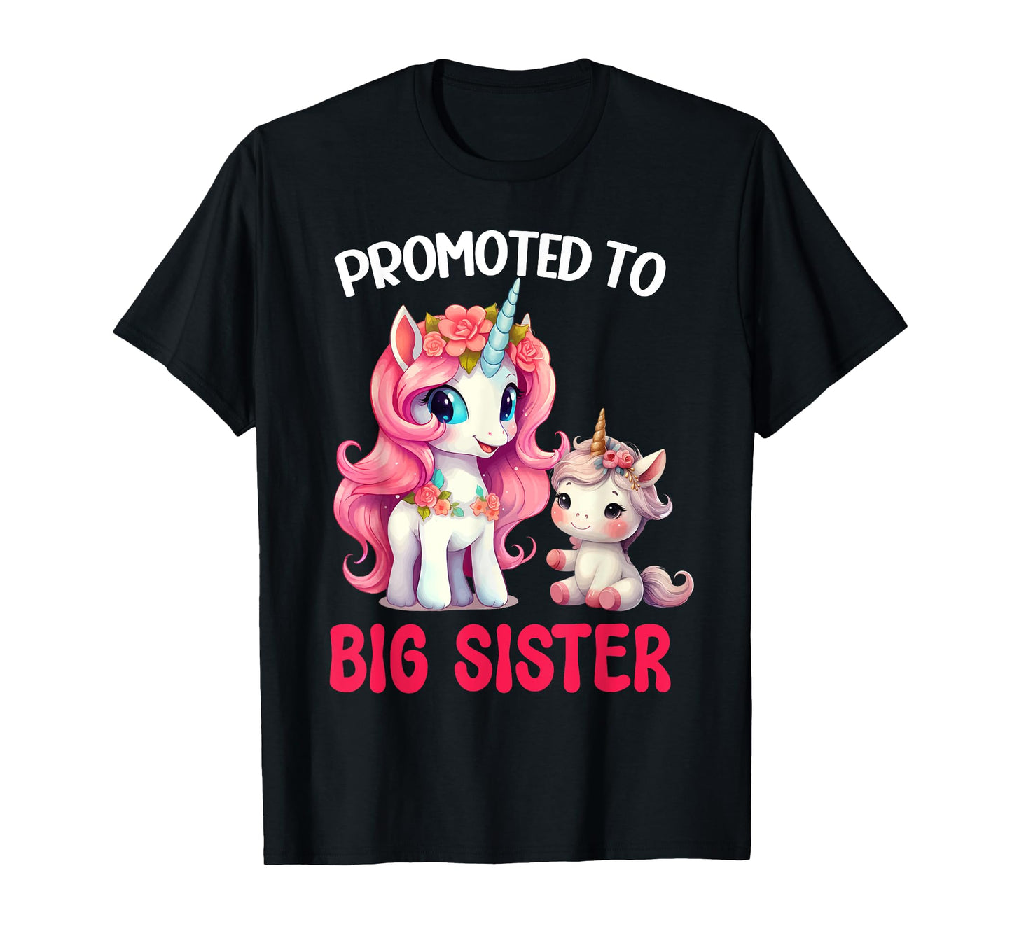 Promoted to Big Sister Girls Cute Unicorn Older Sister T-Shirt